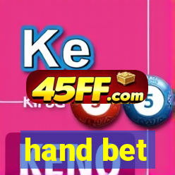 hand bet